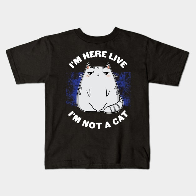 IM HERE LIVE IM NOT A CAT - Funny Kawaii Lawyer Cat Video Call Meme Kids T-Shirt by ZowPig Shirts